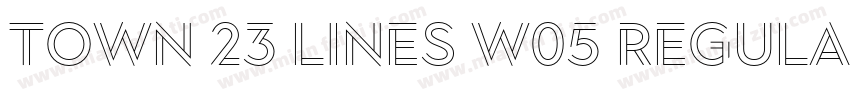 Town 23 Lines W05 Regular Outer字体转换
